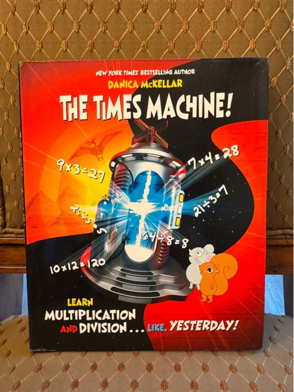 The Times Machine! Learn Multiplication and Division Math Book by Danica McKella